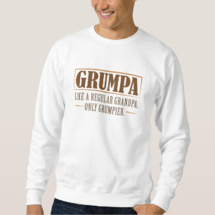 Sweatshirt Grumpa