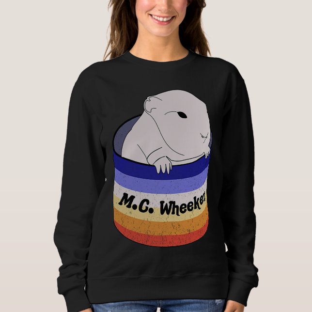 Sweatshirt Guinea Pig M C Wheeker Wheeking Cavy (Devant)
