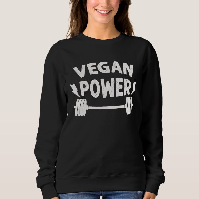 Sweatshirt Gym Workout Motivational   Vegan Power (Devant)