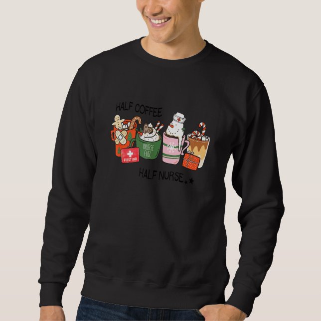 Sweatshirt Half Coffee Half Nurse Ginger Man Snowman Christma (Devant)
