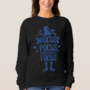Sweatshirt Halloween Hocus Pocus Tout le monde se concentre