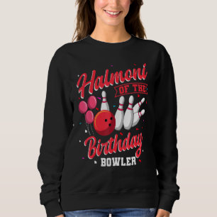 Sweatshirt Halmoni De L'Anniversaire Bowler Bowling Family Ce