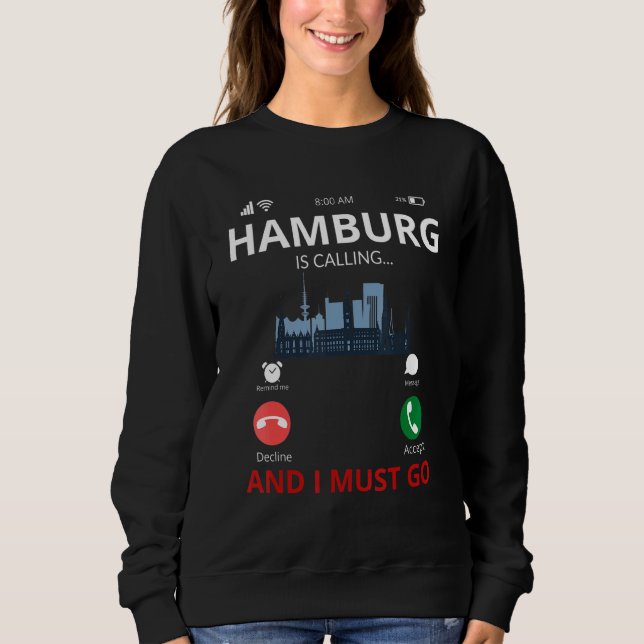 Sweatshirt Hamburg Is Calling Germany Souvenir (Devant)