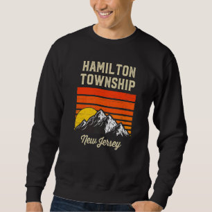 Sweatshirt Hamilton Township New Jersey Hometown City State U