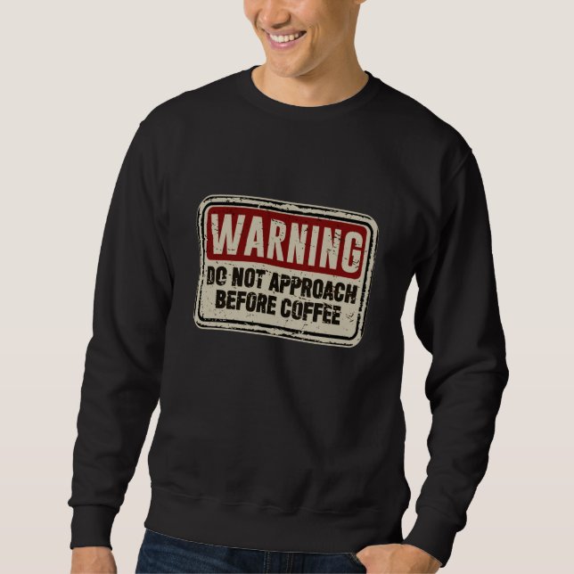 Sweatshirt Hangry Sarcastic Slogan May Be Angry When Hungry   (Devant)