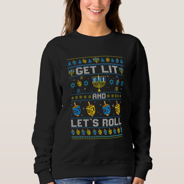 Sweatshirt Hanukkah Ugly Sweater Get Lit And Lets Roll Chanuk (Devant)