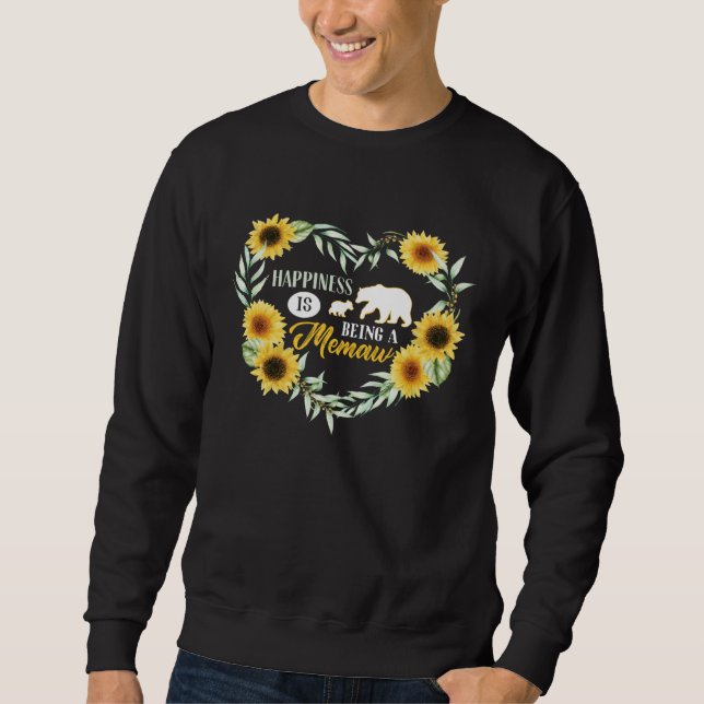 Sweatshirt Happiness is Being a Meemaw Grandma Bear & Sunflow (Devant)