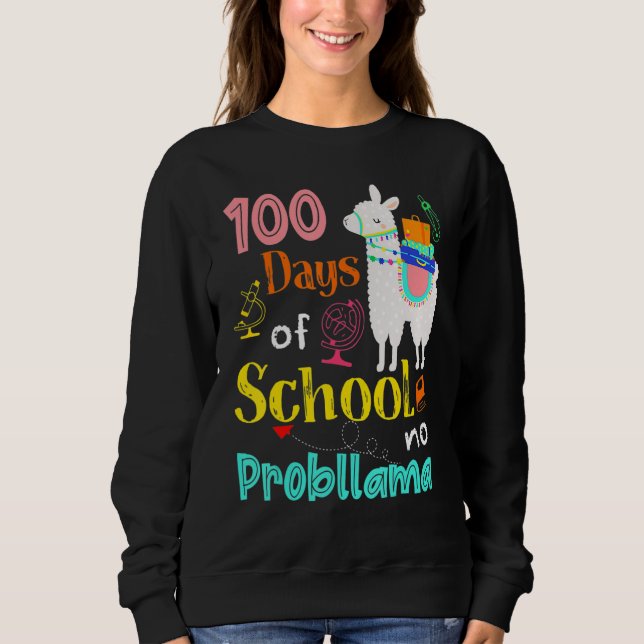 Sweatshirt Happy 100 Days Of School No Problama School Llama  (Devant)