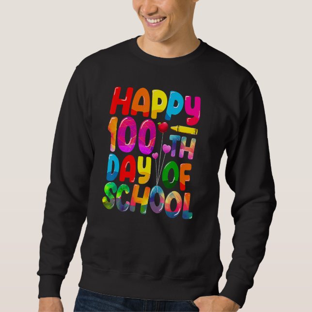 Sweatshirt Happy 100th Day Of School Teachers Kids Child 100  (Devant)