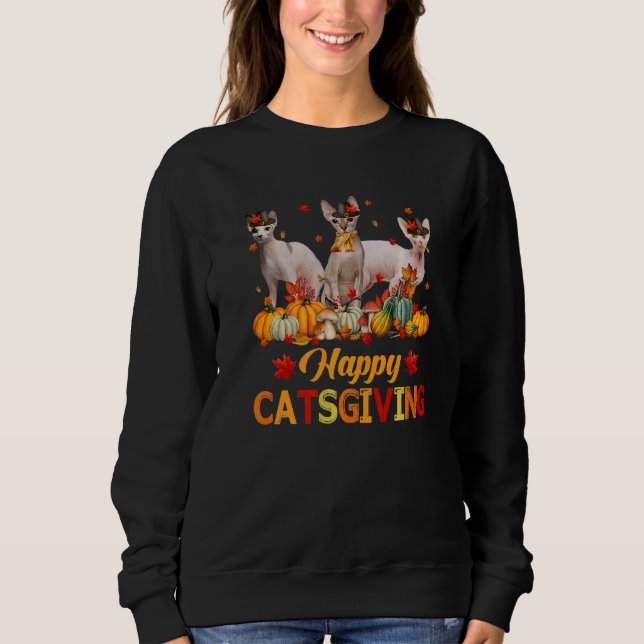 Sweatshirt Happy Catsgiving Sphynx Cat Autumn Fall Vibes Than (Devant)