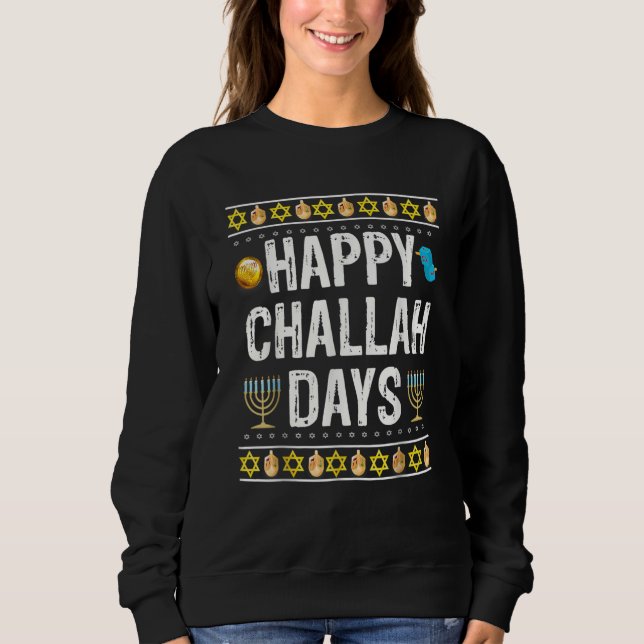 Sweatshirt Happy Challah Days Hanukkah (Devant)