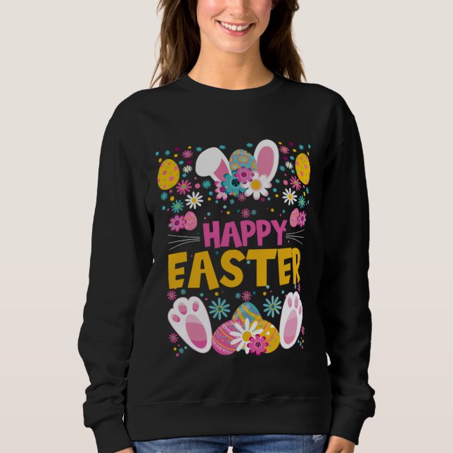 Sweatshirt Happy Easter Bunny Ears Rabbit Paws Easter Eggs &  (Devant)