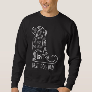 Sweatshirt Happy Fête des pères Chien Papa Merci D'Avoir Rama