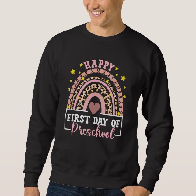 Sweatshirt Happy First Day of Preschool Rainbow Leopard Teach (Devant)