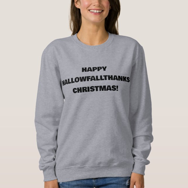 Sweatshirt Happy HallowFallThanks Noël Fun (Devant)