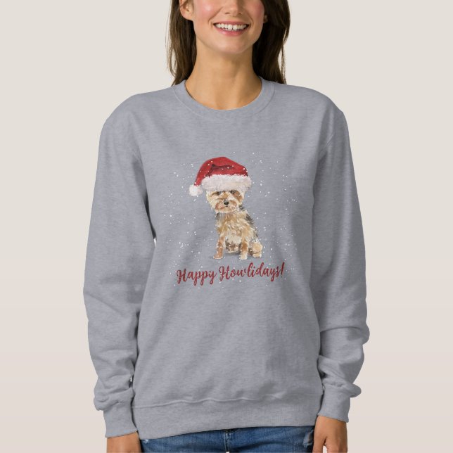 Sweatshirt Happy Howlidays Yorkshire Terrier (Devant)