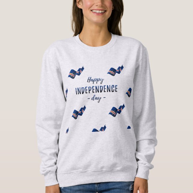 Sweatshirt Happy Independence Day Cape Verde (Devant)