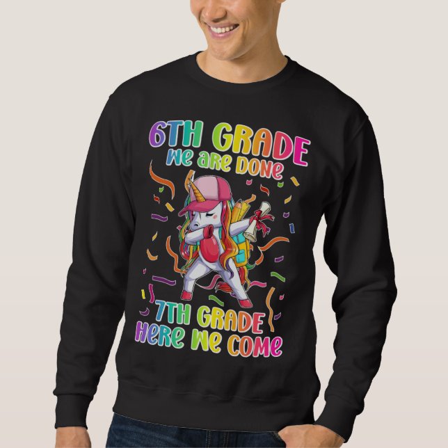 Sweatshirt Happy Last Day Of 6th Grade Graduation  1 (Devant)