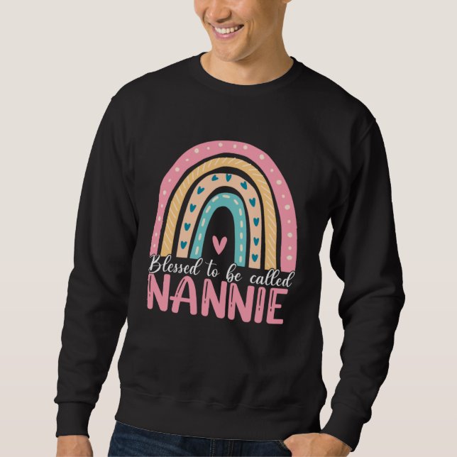 Sweatshirt Happy Mothers Day Blessed To Be Called Nannie Rain (Devant)