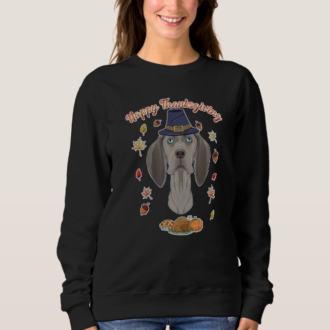Sweatshirt Happy Thanksgiving I Dog  I Weimaraner (Devant)