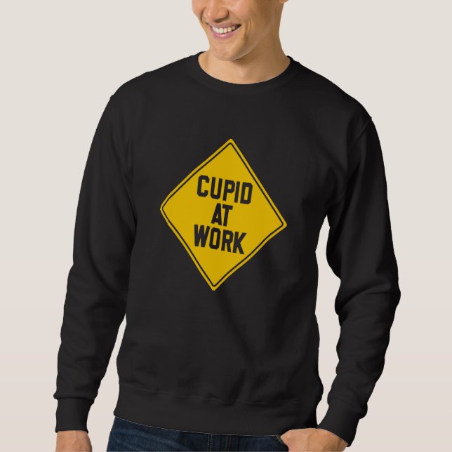 Sweatshirt Happy Valentine's Cupid Construction Sign Valentin (Devant)