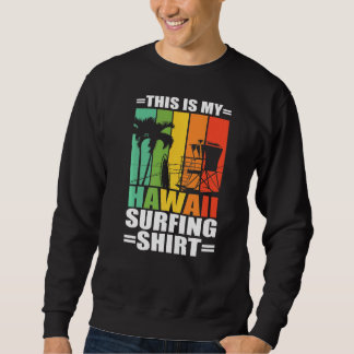 Sweatshirt Hawaiian Matching Family Group Retro This My Hawai