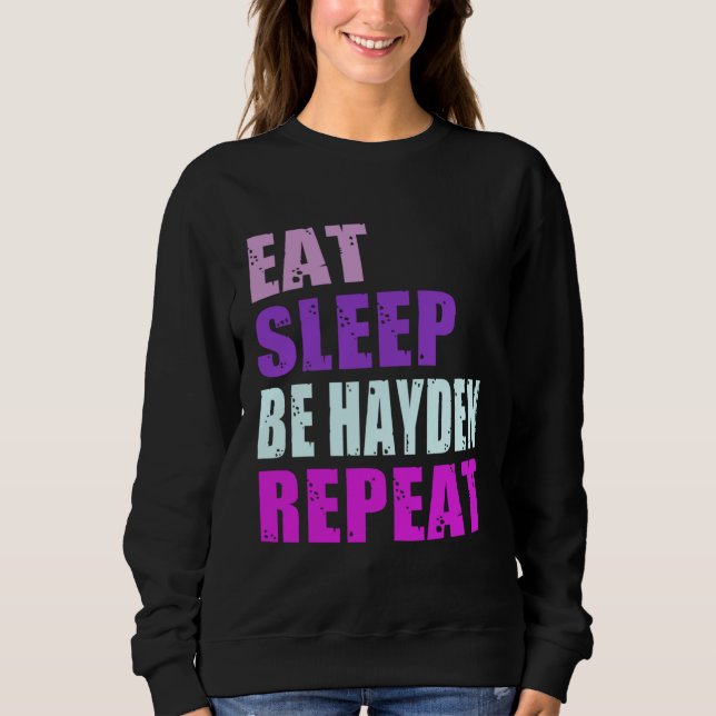 Sweatshirt Hayden Eat Sleep Be Repeat Hayden (Devant)