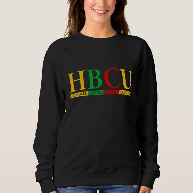 Sweatshirt Hbcu Humbled Blessed Creative Unique Historique Bl (Devant)