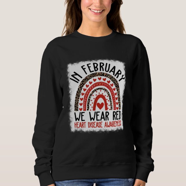 Sweatshirt Heart Disease Awareness In February We Wear Red Ra (Devant)