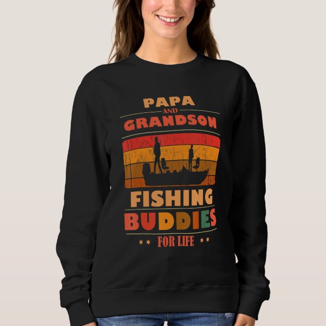 Sweatshirt Heartfelt PAPA Grandson Buddies For Life Fishing (Devant)