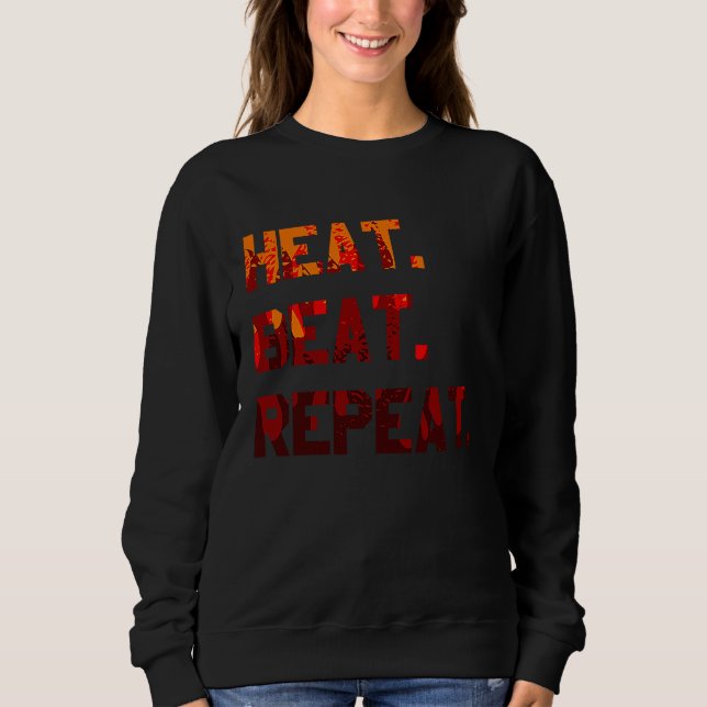 Sweatshirt Heat Beat Repeat Blacksmith Anvil Bladesmith Forge (Devant)