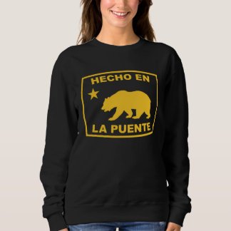 Sweatshirt Hecho en La Puente California Republic Pacific Coa
