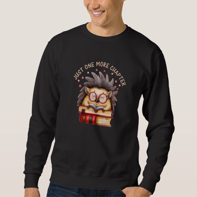 Sweatshirt Hedgehog Book Nerd Just one more Chapter Premium (Devant)