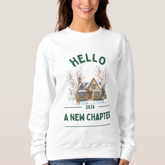Sweatshirt Hello A New Chapter 2026 | Cozy Green T-Shirt (Devant)