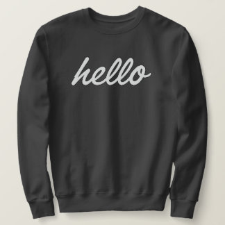 Sweatshirt Hello it's me