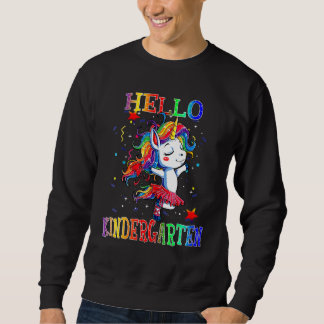 Sweatshirt Hello Kindergarten Student Back To Shcool Unicorn 