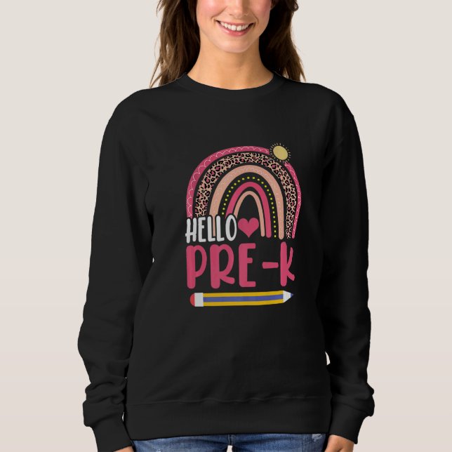 Sweatshirt Hello Pre K Back To School Rainbow   (Devant)