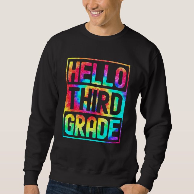 Sweatshirt Hello Third Grade Back to School 3rd Grade Teacher (Devant)