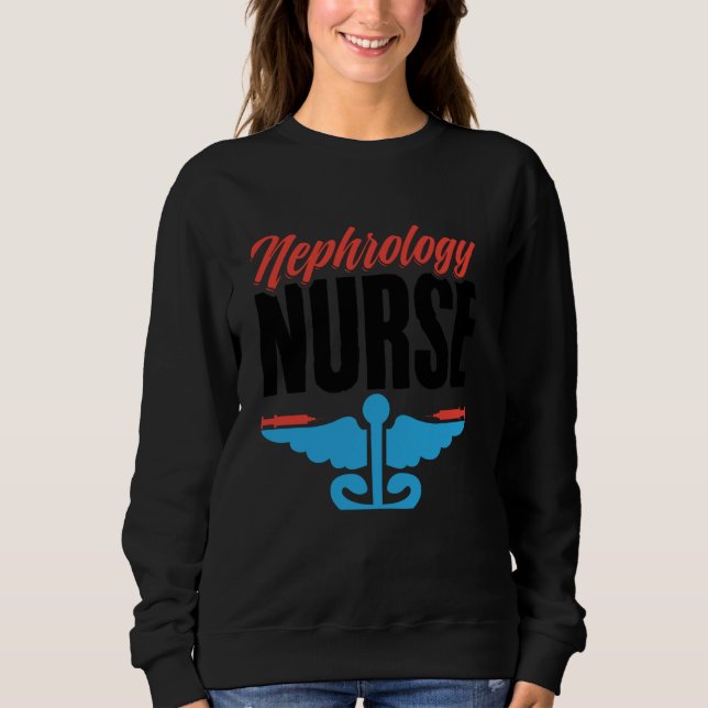 Sweatshirt Hémodialyse Néphrologie Infirmière Dialyse Nur (Devant)