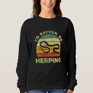 Sweatshirt Herpétologie Et Herping Vintage Je Préférerais Êtr