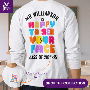 Sweatshirt HEUREUX DE VOIR VOTRE VISAGE Professeur Nom person