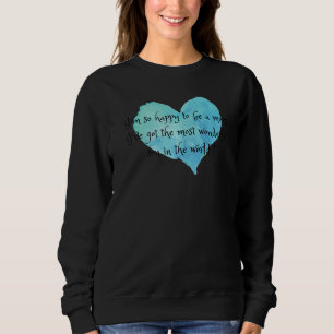 Sweatshirt Heureux D'Être Maman D'Un Fils Merveilleux Pour Ma