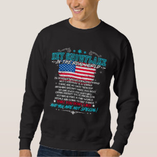 Sweatshirt Hey Snowflake Dans Le Monde Réel Vétérinaire P Mil