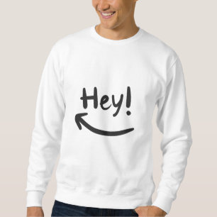 Sweatshirt Hey souriant