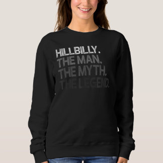 Sweatshirt Hillbilly La Légende Du Mythe De L'Homme