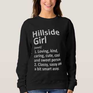 Sweatshirt Hillside Girl Il Illinois Funny City Accueil Racin