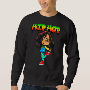 Sweatshirt Hip hop Est Mon Jam Rap Musique Danser Melanin Bro