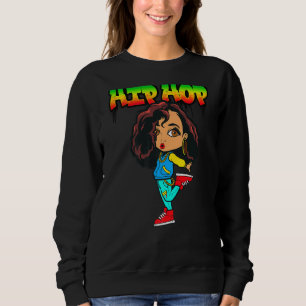 Sweatshirt Hip hop Est Mon Jam Rap Musique Danser Melanin Bro
