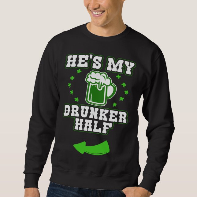 Sweatshirt His and Hers Matching Irish Drinking Outfit St Pat (Devant)