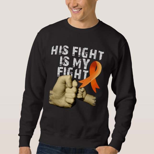 Sweatshirt His Fight Is My Fight MS  Multiple Sclerosis Aware (Devant)